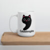 white-glossy-mug-white-15-oz-cutting-board-693de45042619.jpg Catastrophe 15oz Mug